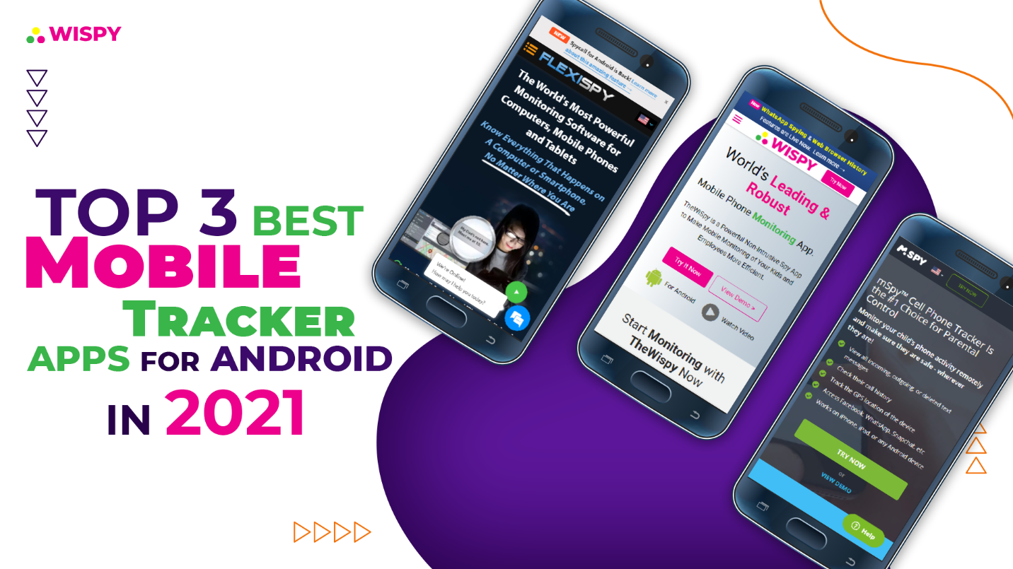 TOP 3 BEST MOBILE TRACKER APPS FOR ANDROID 2021