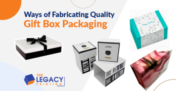 Ways of Fabricating Quality Gift Box Packaging